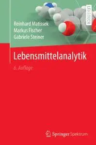 Lebensmittelanalytik, 6. Auflage (Repost)