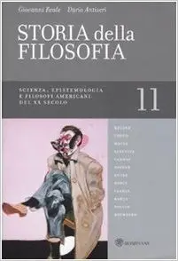 Storia della filosofia dalle origini a oggi vol. 11 - Scienza, epistemologia e filosofi americani del XX secolo