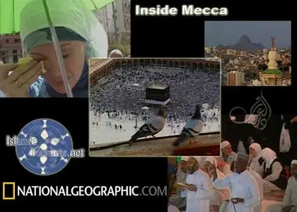 National Geographic - Inside Mecca ( New Link ) From Rapidshare.com