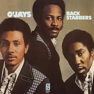 The O'Jays - Back Stabbers (Reissue) (1972/2018)