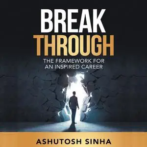 «Breakthrough» by Ashutosh Sinha