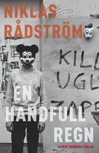 «En handfull regn» by Niklas Rådström