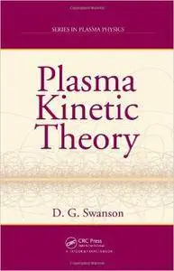 Plasma Kinetic Theory