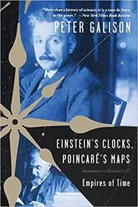 Einstein's Clocks and Poincare's Maps: Empires of Time