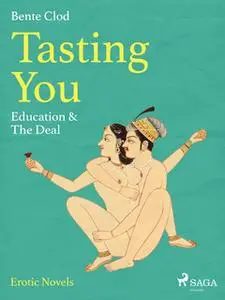 «Tasting You: Education & The Deal» by Bente Clod
