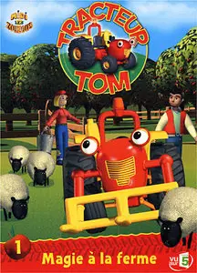 Tracteur Tom - Volume 1 - Magie à la ferme (2003)