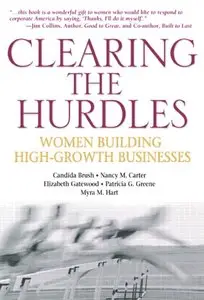 Clearing the Hurdles: Women Building High-Growth Businesses (repost)