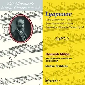 The Romantic Piano Concerto Series · Vol. 30 · Sergei Lyapunov · Piano Concertos 1 & 2 · Rhapsody