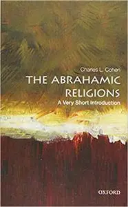 The Abrahamic Religions: A Very Short Introduction (Repost)