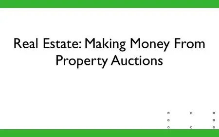Real Estate: Making Money from Property Auctions (HD Version)