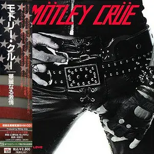 Mötley Crüe - Too Fast For Love (1982) [2008's Japanese Remastered HDCD SHM-CD] RE-UPPED