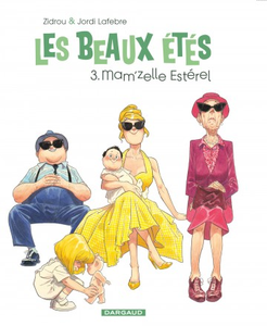 Les Beaux Étés - Tome 3 - Mam'zelle Estérel (2017)