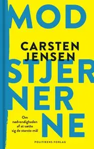 «Mod stjernerne» by Carsten Jensen