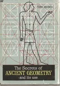 The Secrets of Ancient Geometry—and its uses, 2-Volume Set
