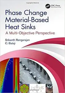 Phase Change Material-Based Heat Sinks: A Multi-Objective Perspective