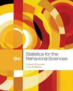Statistics For The Behavioral Sciences, 9th edition 