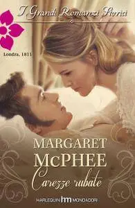 Margaret McPhee - Carezze rubate