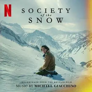 Michael Giacchino - Society of the Snow (2023)