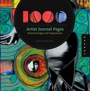 1,000 Artist Journal Pages: Personal Pages and Inspirations (repost)