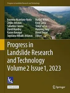 Progress in Landslide Research and Technology, Volume 2 Issue 1, 2023