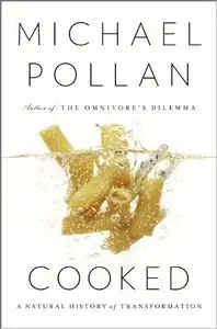 Cooked: A Natural History of Transformation (repost)