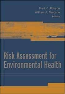 Risk Assessment for Environmental Health (Repost)