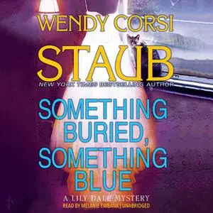 «Something Buried, Something Blue» by Wendy Corsi Staub