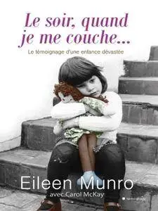 Eileen Munro, "Eileen Munro, "Le soir quand je me couche..."