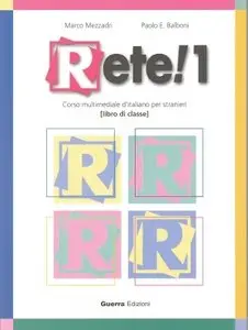 Rete! 1. Corso multimediale d'italiano per stranieri { Book Only }
