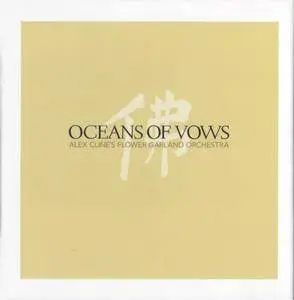 Alex Cline's Flower Garland Orchestra - Oceans Of Vows (2017) {Cryptogramophone}