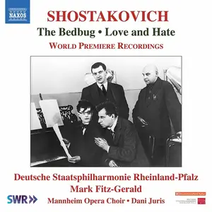 Mark Fitz-Gerald, Deutsche Staatsphilharmonie Rheinland-Pfalz - Dmitri Shostakovich: The Bedbug; Love and Hate (2019)