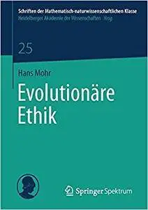 Evolutionäre Ethik (Repost)