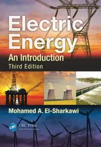 Electric Energy: An Introduction, Third Edition (Instructor Resources)