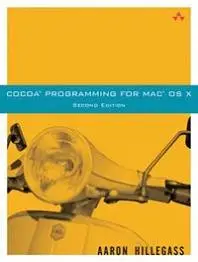 Aaron Hillegass, "Cocoa Programming for Mac OS X" (repost)