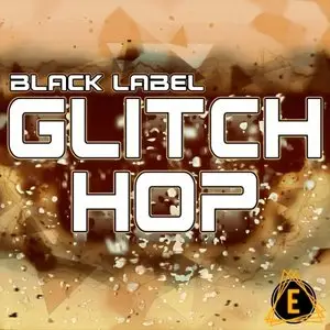 ElectroniSounds Black Label Glitch Hop [WAV MiDi SERUM]