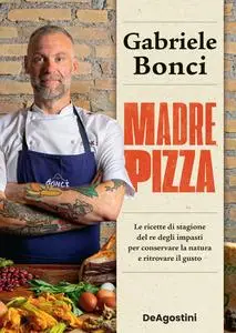 Gabriele Bonci - Madre pizza