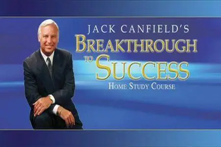 Jack Canfield - Breakthrough to Success [repost]