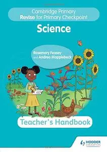 Cambridge Primary Revise for Primary Checkpoint Science Teacher's Handbook