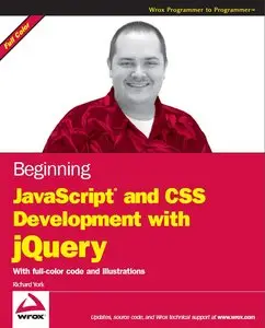 Beginning JavaScript and CSS Development with jQuery (repost)