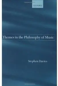 Themes in the Philosophy of Music (Repost)