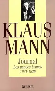 Klaus Mann, "Journal : Les Années brunes, 1931-1936"