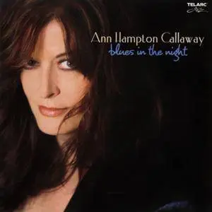 Ann Hampton Callaway - Blues In The Night (2006/2018) [Official Digital Download 24/192]