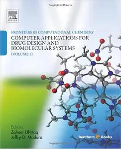 Frontiers in Computational Chemistry: Volume 2: Computer Applications for Drug Design and Biomolecular Systems