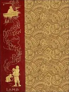 «A Dissertation upon Roast Pig» by Charles Lamb