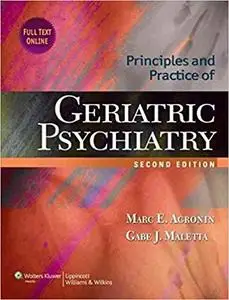 Principles and Practice of Geriatric Psychiatry (Repost)