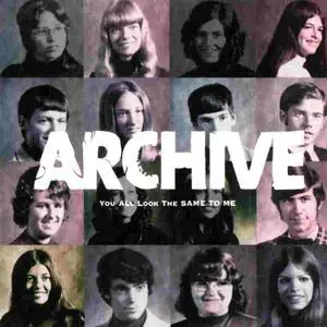 Archive - Same To Me (2002)