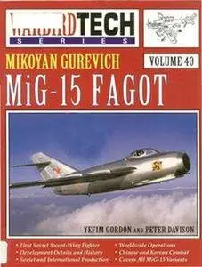 Mikoyan Gurevich MiG-15 Fagot (Warbird Tech Series 40) (Repost)