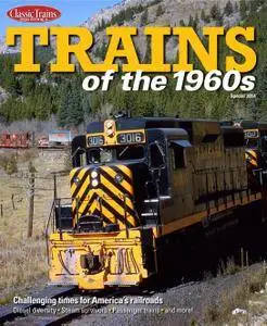 Trains of the 1960s - July 01, 2014