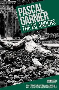 «The Islanders» by Pascal Garnier