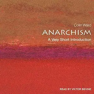 Anarchism: A Very Short Introduction [Audiobook]